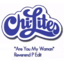 the_chi-lites-are_you_my_woman-dj_reverend_p_edit